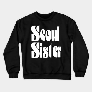 Seoul Sister Crewneck Sweatshirt